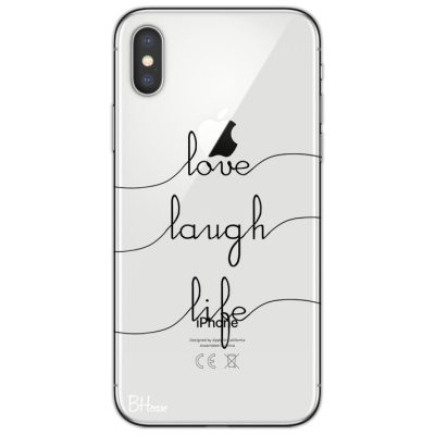 Love Laugh Life iPhone XS Max Tok