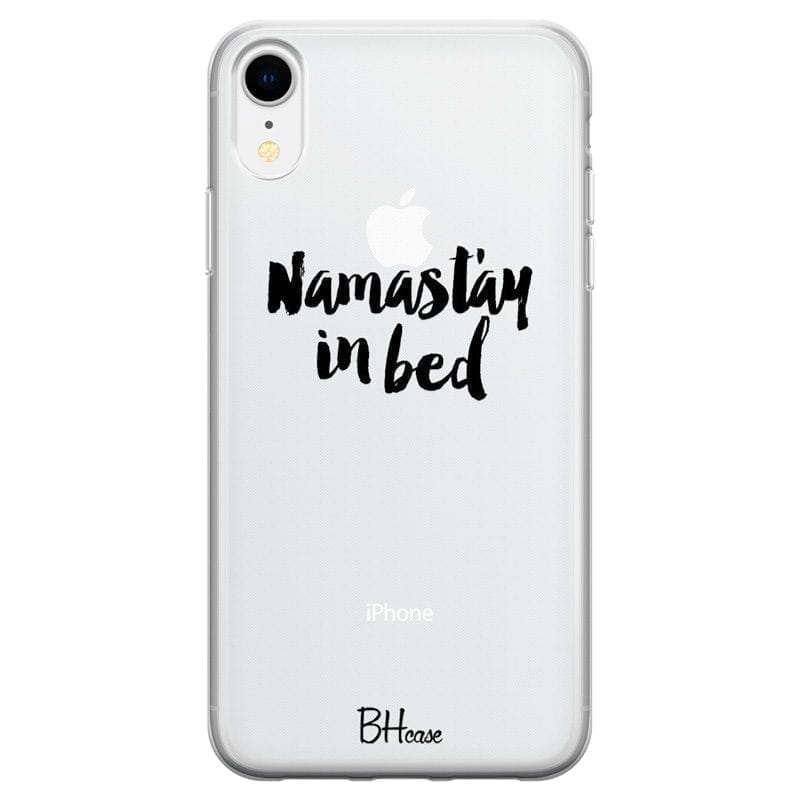 Namastay In Bed iPhone XR Tok