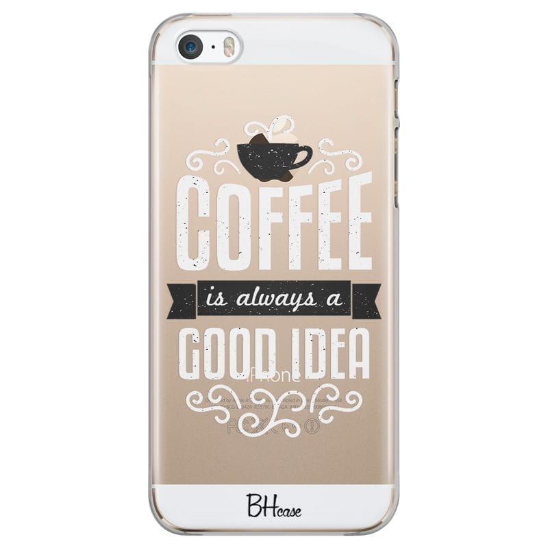 Coffee Is Good Idea iPhone SE/5S Tok