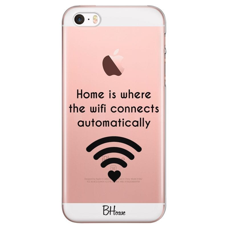Home Is Where The Wifi Connects Automatically iPhone SE/5S Tok