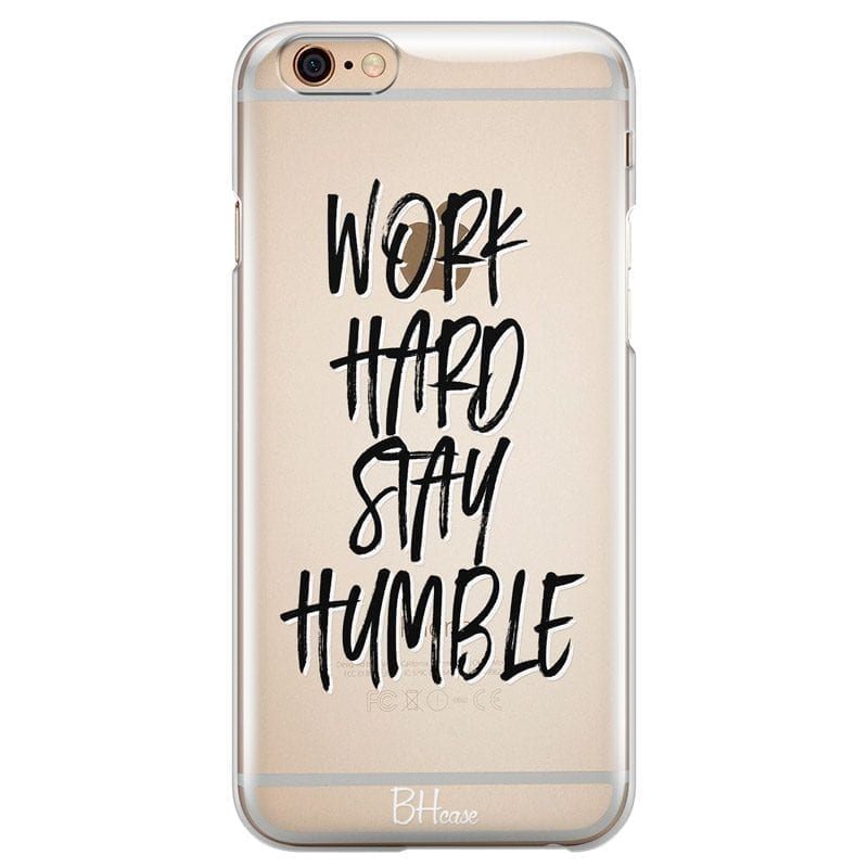 Work Hard Stay Humble iPhone 6 Plus/6S Plus Tok