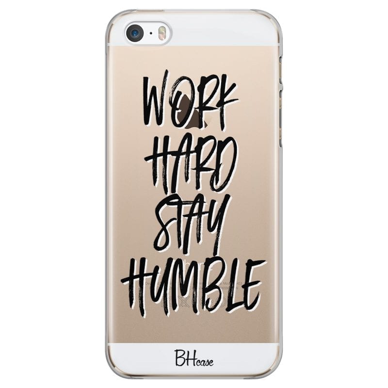 Work Hard Stay Humble iPhone SE/5S Tok