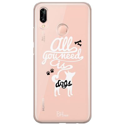 All You Need Is Dogs Huawei P20 Lite Tok