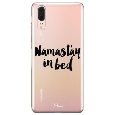 Namastay In Bed Huawei P20 Tok