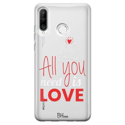 All You Need Is Love Huawei P30 Lite Tok