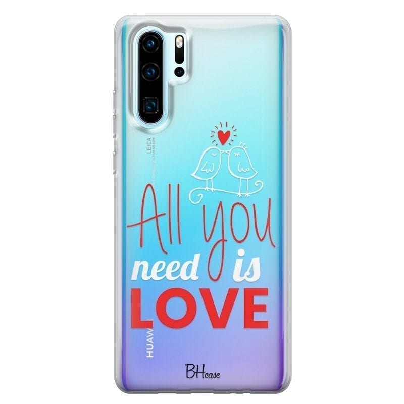 All You Need Is Love Huawei P30 Pro Tok