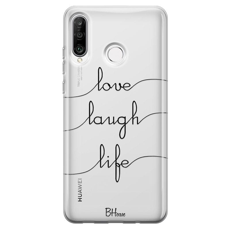 Love Laugh Life Huawei P30 Lite Tok