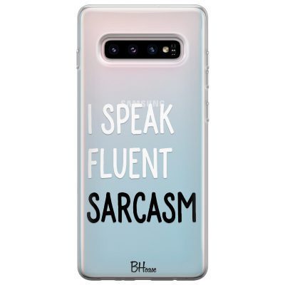 I Speak Fluent Sarcasm Samsung S10 Plus Tok