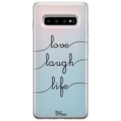 Love Laugh Life Samsung S10 Plus Tok