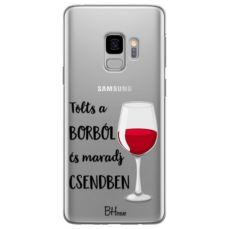 Tölts A Borból És Maradj Csendben Samsung S9 Tok