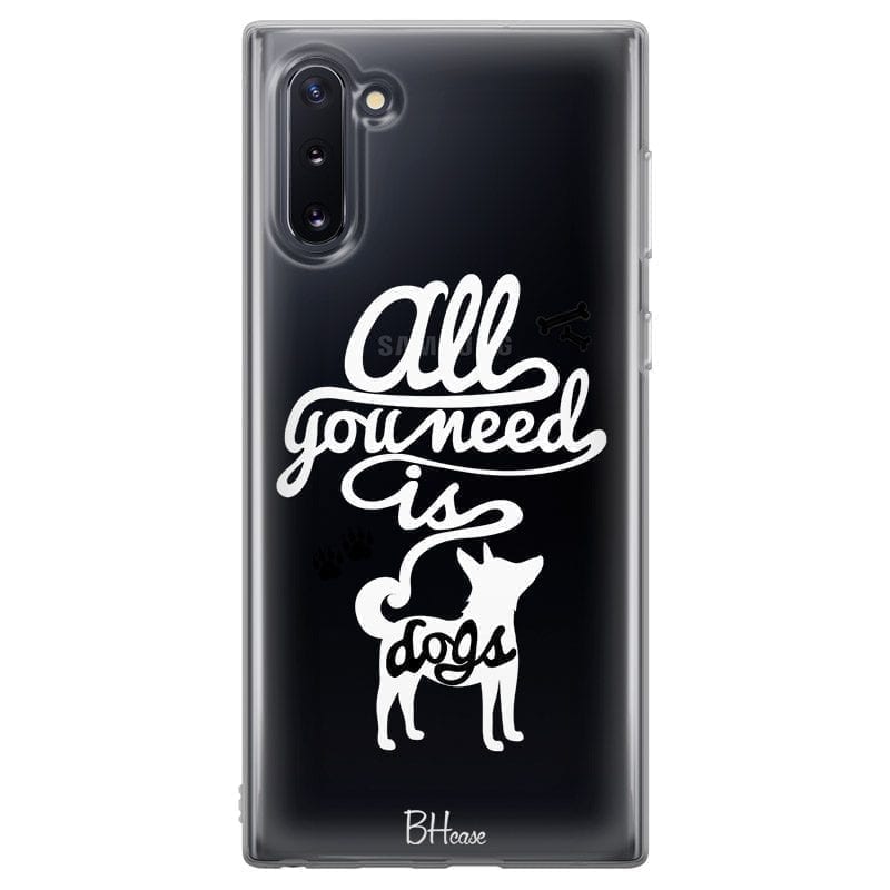 All You Need Is Dogs Samsung Note 10 Tok