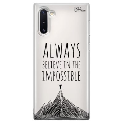 Always Believe In The Impossible Samsung Note 10 Tok