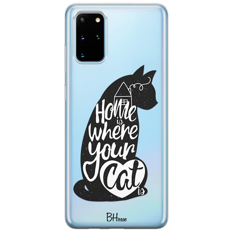 Home Is Where Your Cat Is Samsung S20 Plus Tok