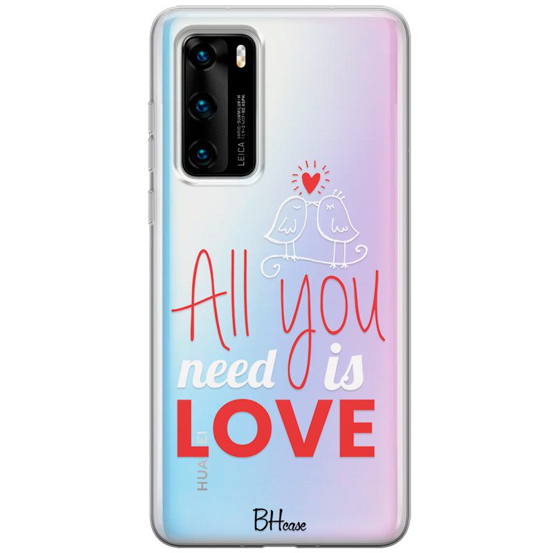 All You Need Is Love Huawei P40 Tok