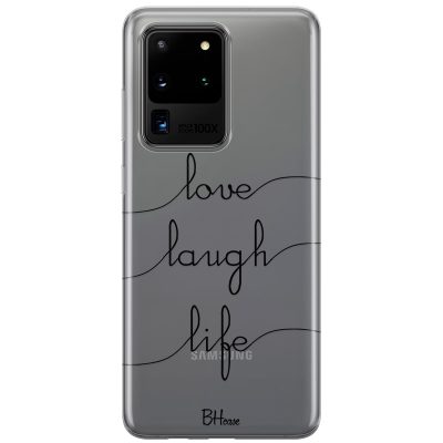 Love Laugh Life Samsung S20 Ultra Tok