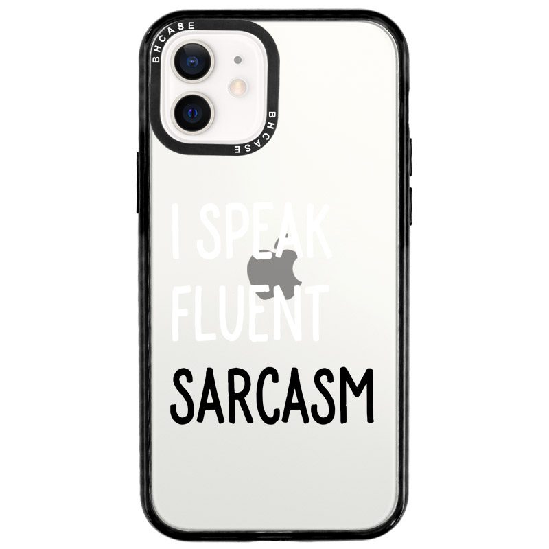I Speak Fluent Sarcasm iPhone 12/12 Pro Tok