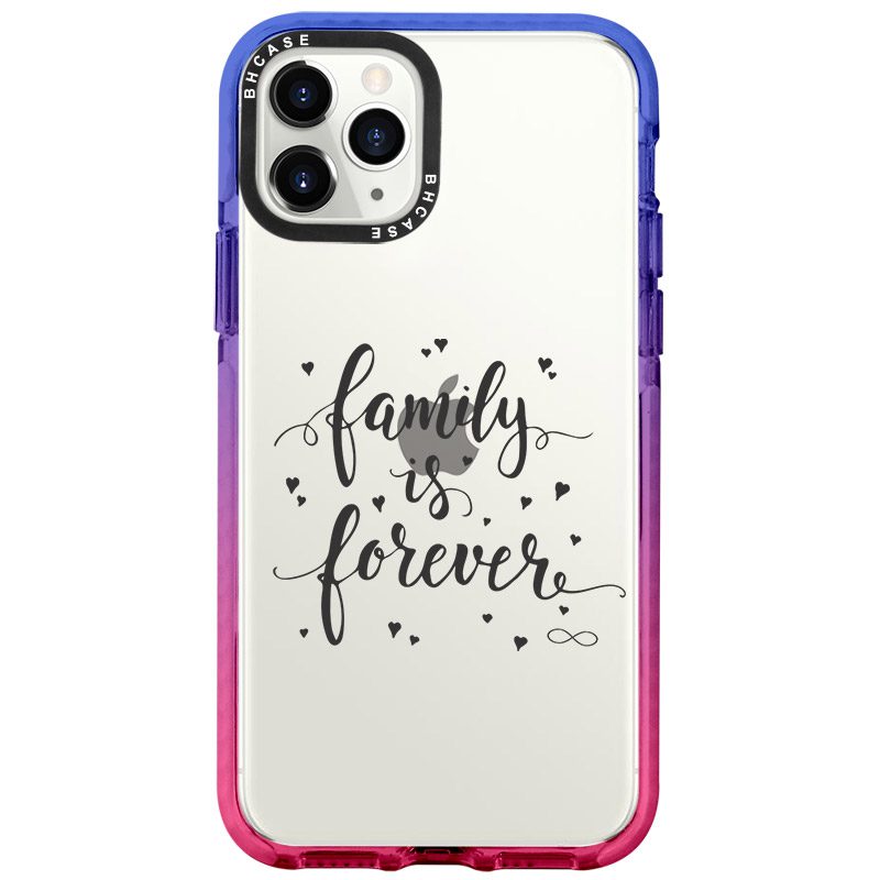 Family Is Forever iPhone 11 Pro Max Tok
