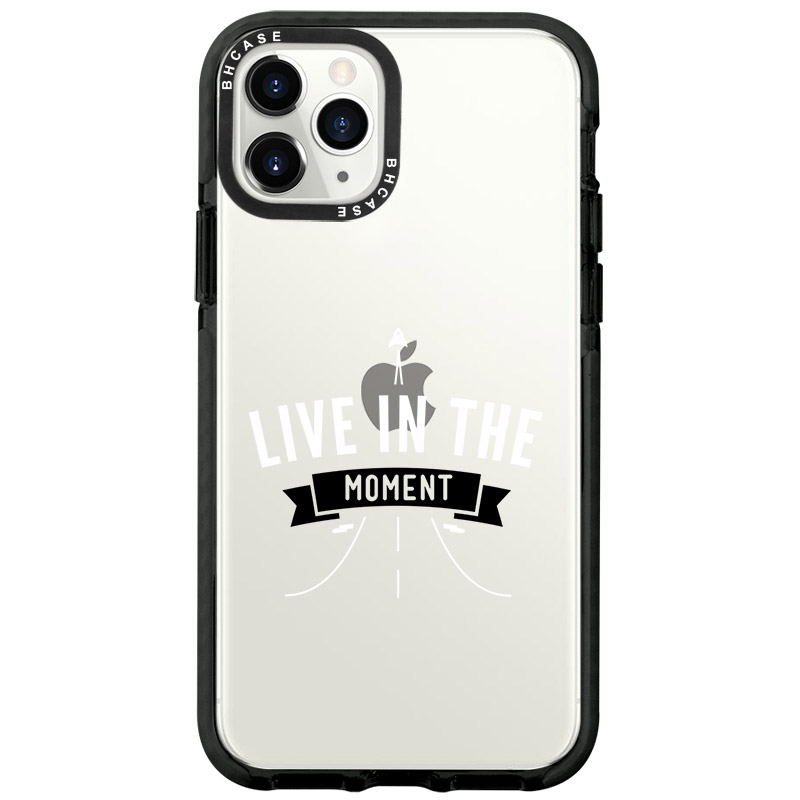 Live In The Moment iPhone 11 Pro Max Tok