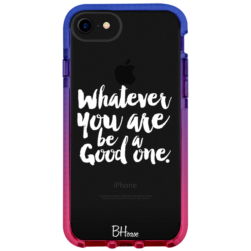 Be A Good One iPhone 8/7/SE 2020/SE 2022 Tok
