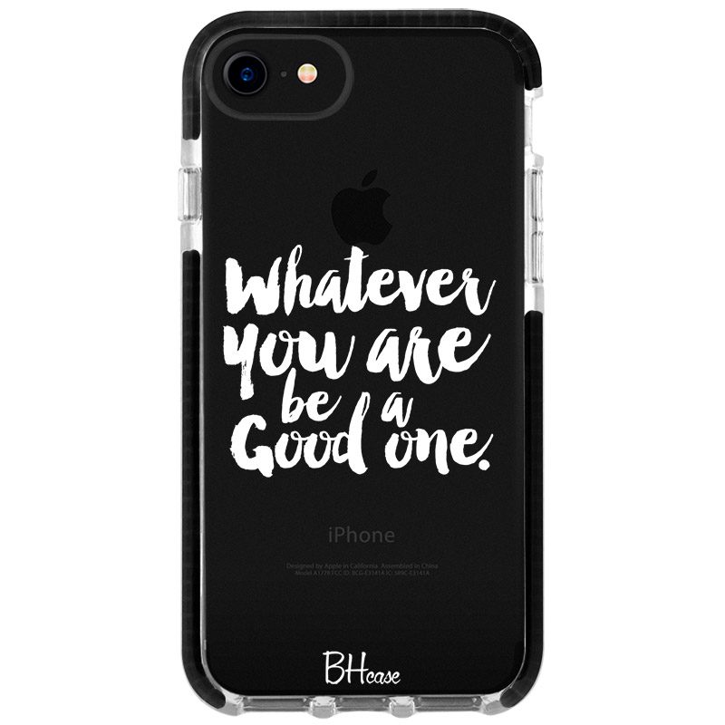 Be A Good One iPhone 8/7/SE 2020/SE 2022 Tok