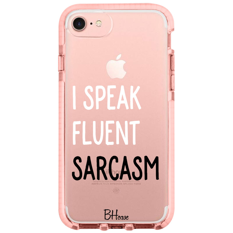 I Speak Fluent Sarcasm iPhone 8/7/SE 2020/SE 2022 Tok