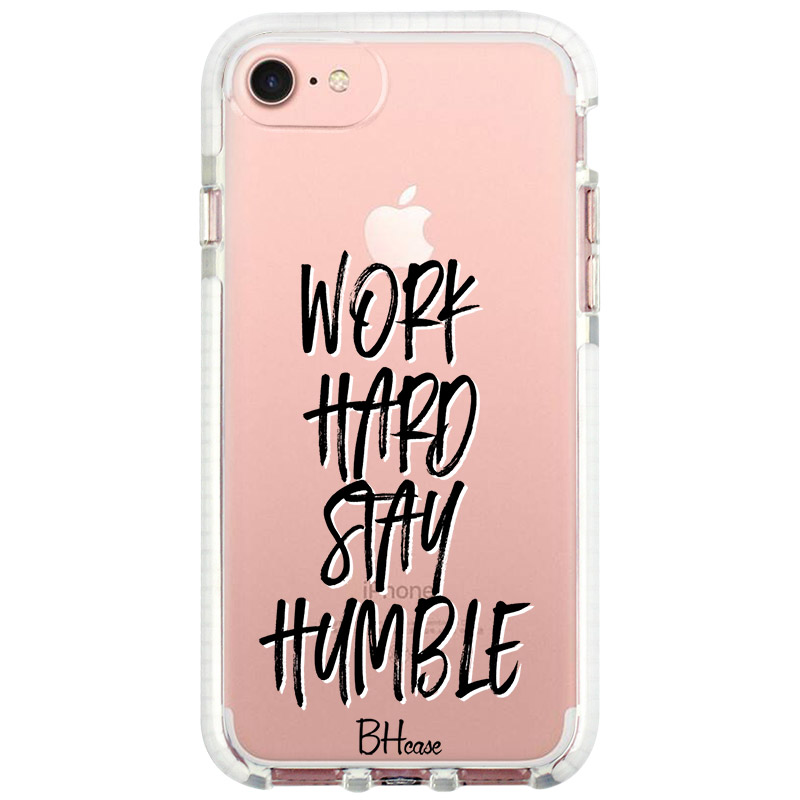 Work Hard Stay Humble iPhone 8/7/SE 2020/SE 2022 Tok
