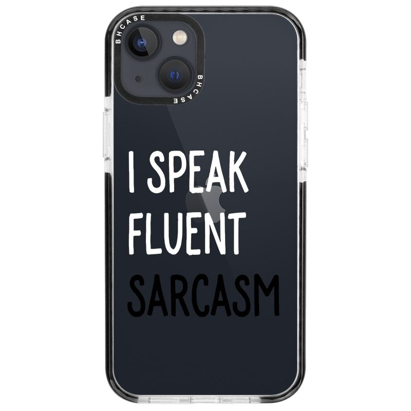 I Speak Fluent Sarcasm iPhone 13 Mini Tok