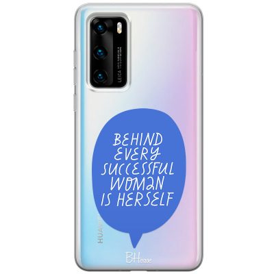 Behind Every Successful Woman Is Herself Huawei P40 Tok