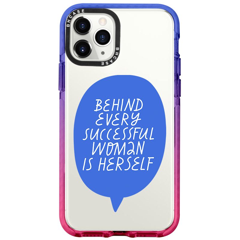 Behind Every Successful Woman Is Herself iPhone 11 Pro Tok