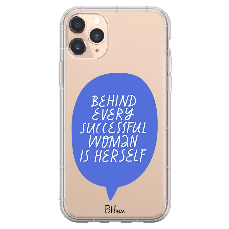 Behind Every Successful Woman Is Herself iPhone 11 Pro Tok