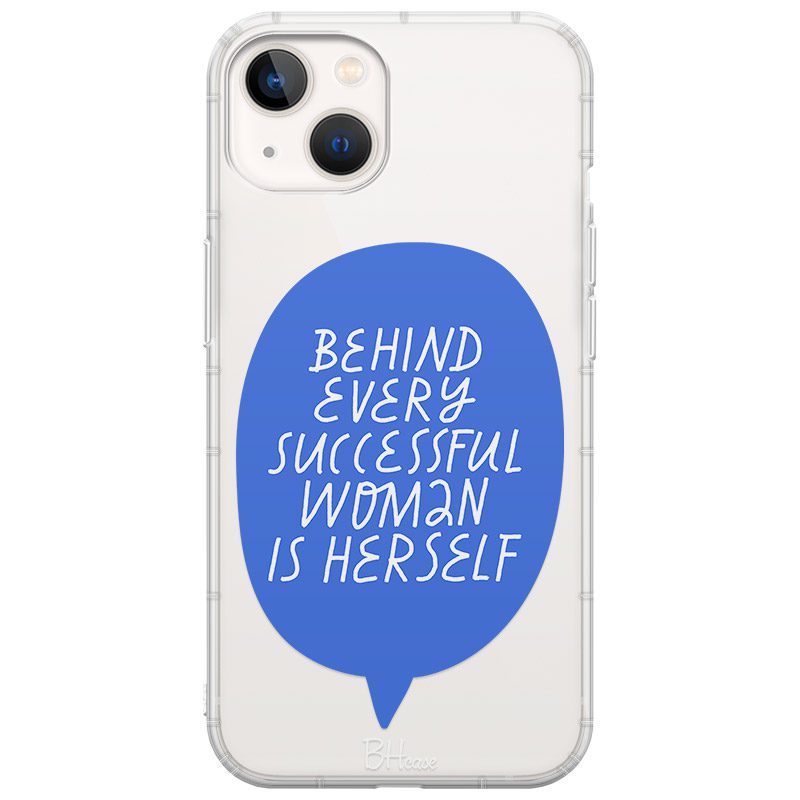 Behind Every Successful Woman Is Herself iPhone 14 Tok
