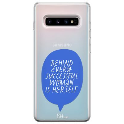 Behind Every Successful Woman Is Herself Samsung S10 Tok