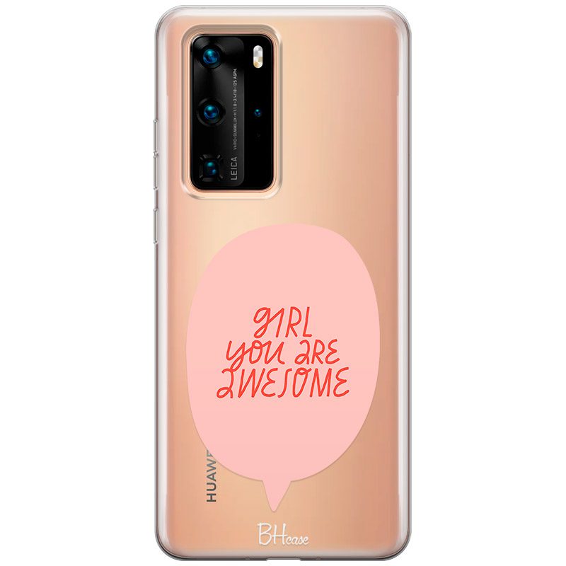 Girl You Are Awesome Huawei P40 Pro Tok