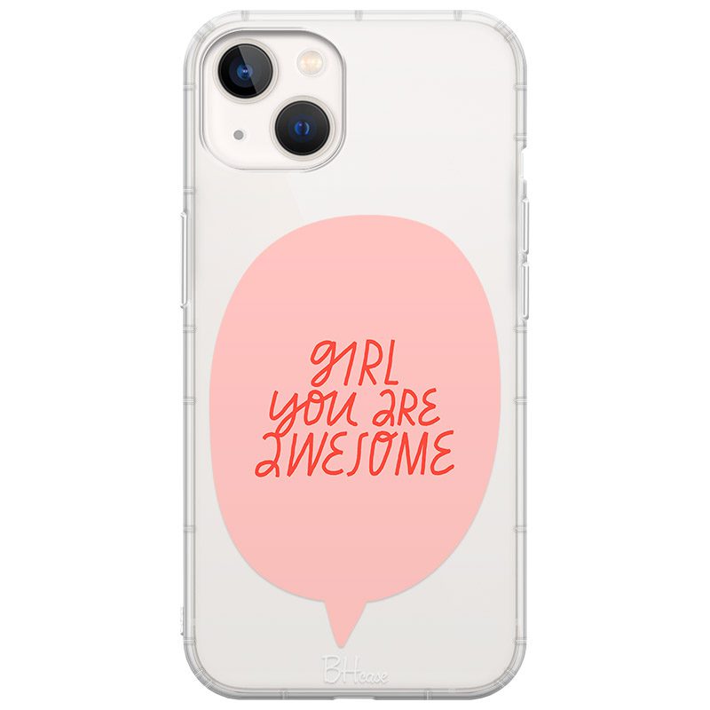 Girl You Are Awesome iPhone 14 Tok