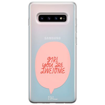 Girl You Are Awesome Samsung S10 Tok