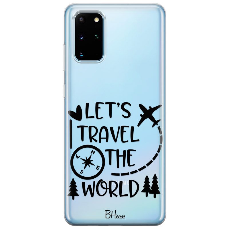 Let's Travel The World Samsung S20 Plus Tok