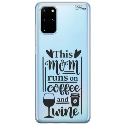 Mom Coffee Wine Samsung S20 Plus Tok