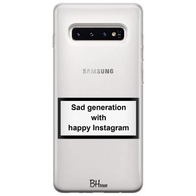 Sad Generation With Happy Instagram Samsung S10 Tok