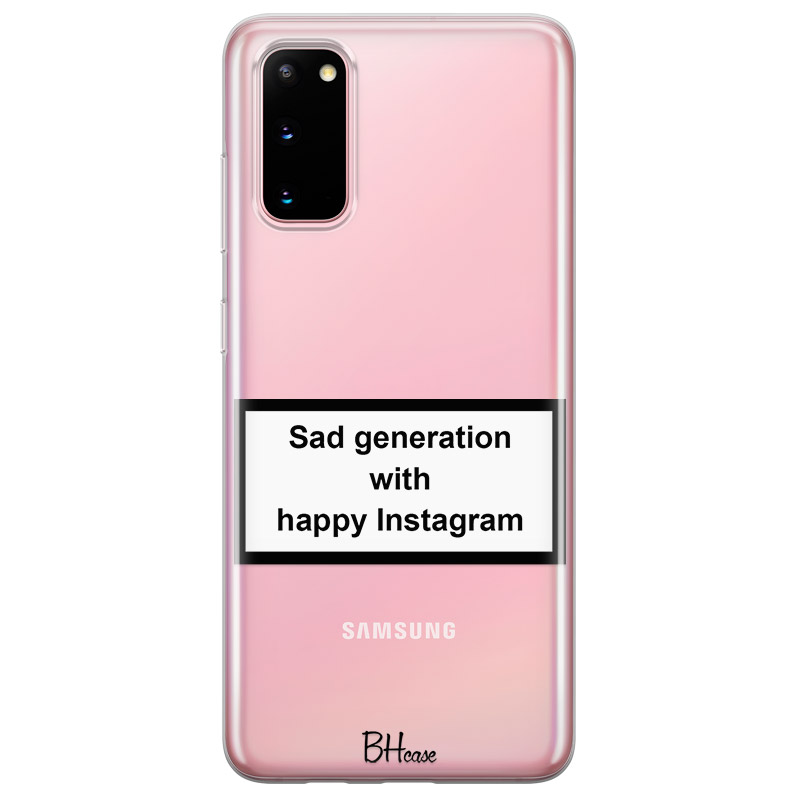 Sad Generation With Happy Instagram Samsung S20 Tok