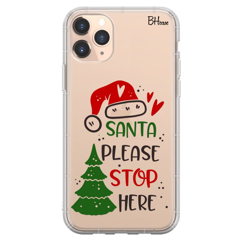 Santa Please Stop Here iPhone 11 Pro Tok