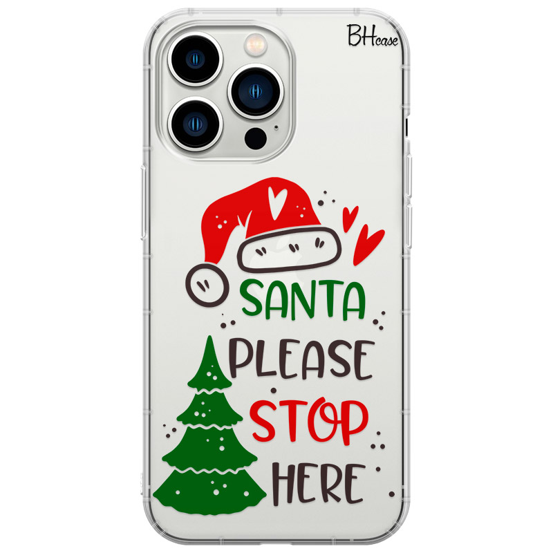 Santa Please Stop Here iPhone 14 Pro Tok