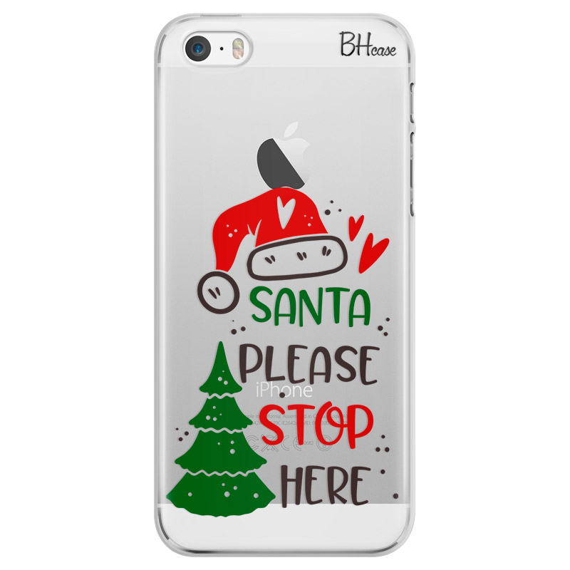 Santa Please Stop Here iPhone SE/5S Tok