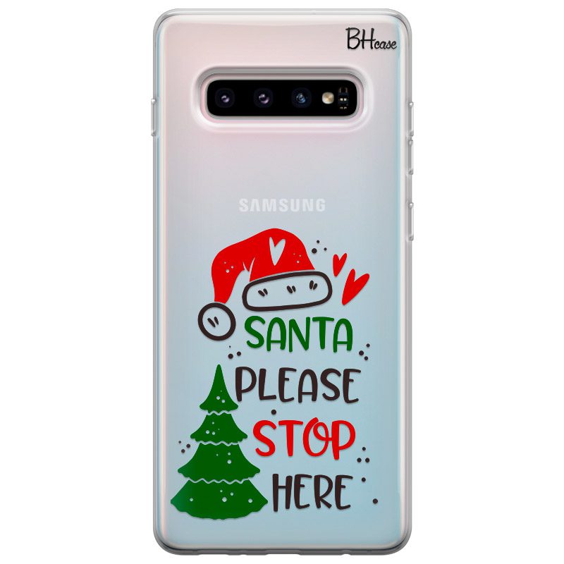 Santa Please Stop Here Samsung S10 Tok