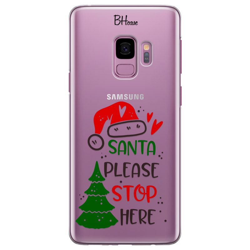 Santa Please Stop Here Samsung S9 Tok