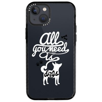 All You Need Is Dogs iPhone 14 Tok