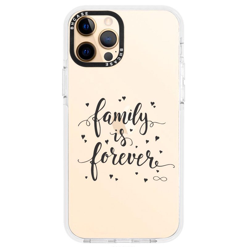 Family Is Forever iPhone 12 Pro Max Tok