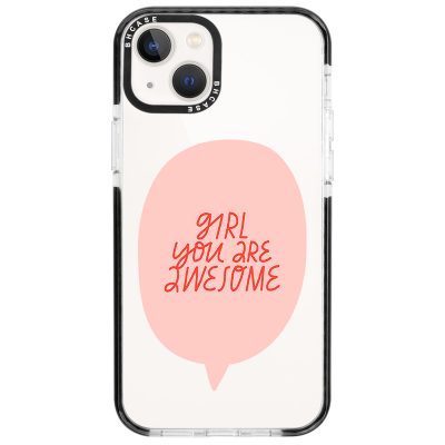 Girl You Are Awesome iPhone 13 Mini Tok