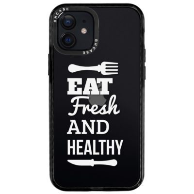 Eat Fresh And Healthy iPhone 12/12 Pro Tok