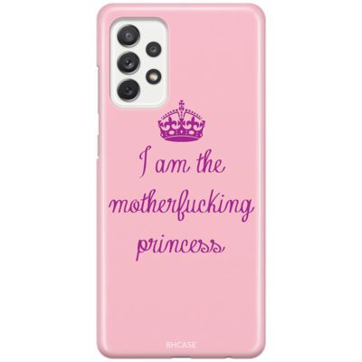 I Am Princess Samsung A52 Tok