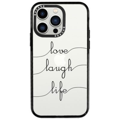 Love Laugh Life iPhone 14 Pro Tok